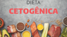 O QUE É DIETA CETOGÊNICA?