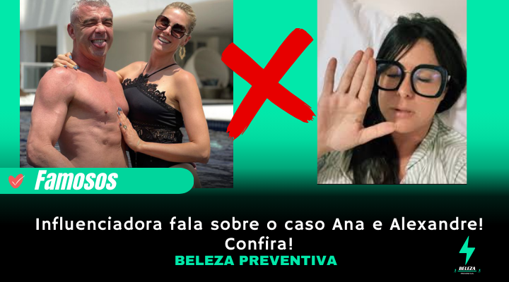 Influencer fala sobre Ana Hickmann