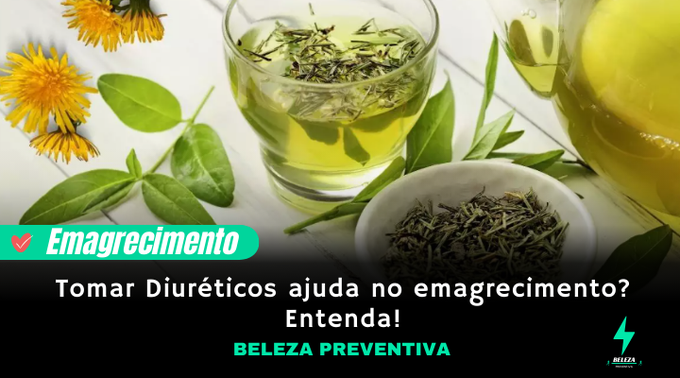 Diurético ajuda no emagrecimento? Entenda!