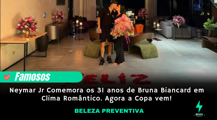 Neymar Jr segue apaixonado