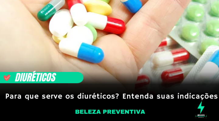 Diuréticos como são utilizados