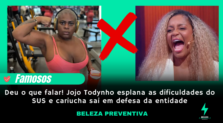 Jojo Todinho, Cariucha e o SUS