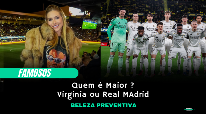 Virginia ou Real Madrid?